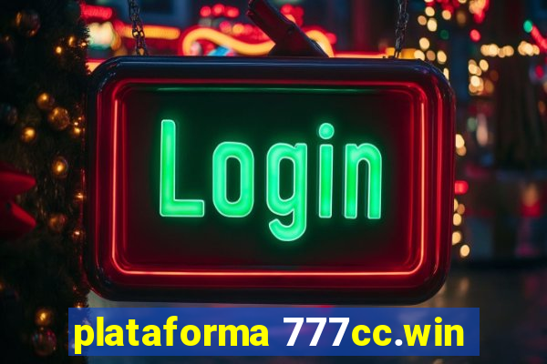 plataforma 777cc.win